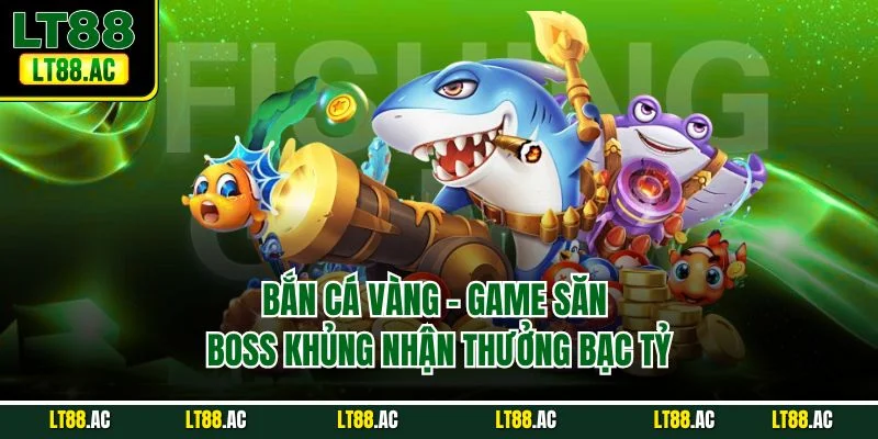 Bắn cá vàng