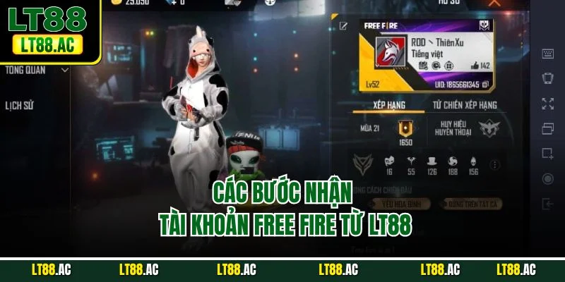 Các bước nhận tài khoản Free Fire từ LT88