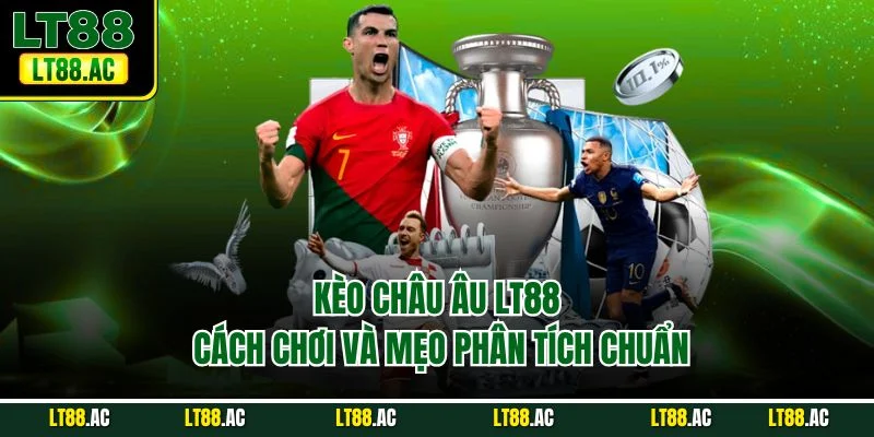 Kèo châu Âu