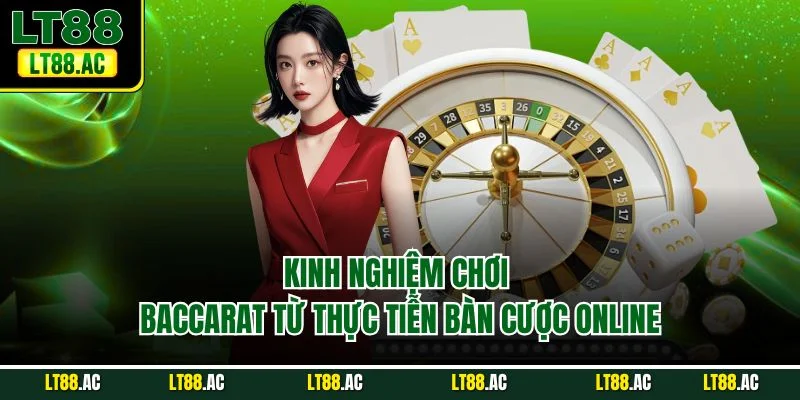 Kinh nghiệm chơi Baccarat