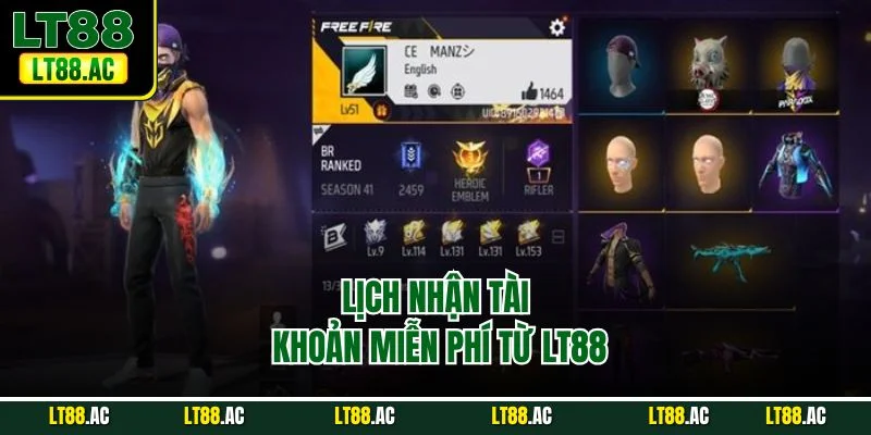 Lịch nhận tài khoản miễn phí từ LT88