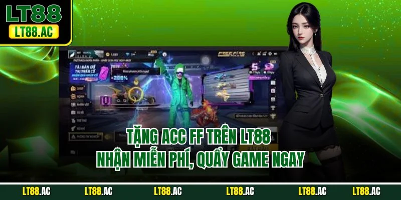 tặng acc FF