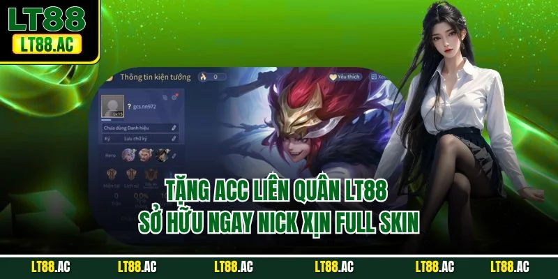 tặng acc liên quân