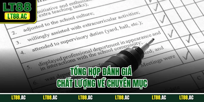 Tổng hợp đánh giá chất lượng về chuyên mục