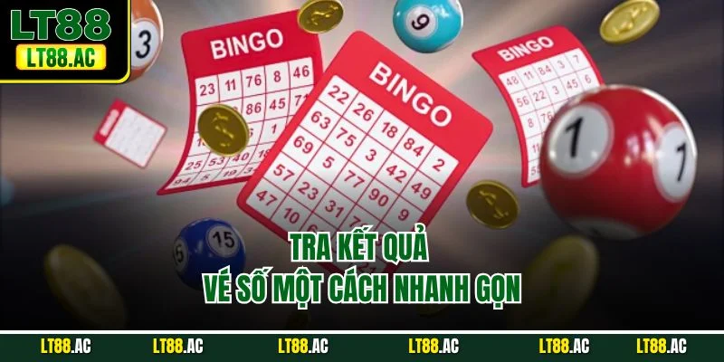 Tra kết quả vé số một cách nhanh gọn